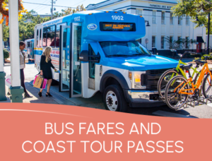 Bus Fares and Coast Tour Passes